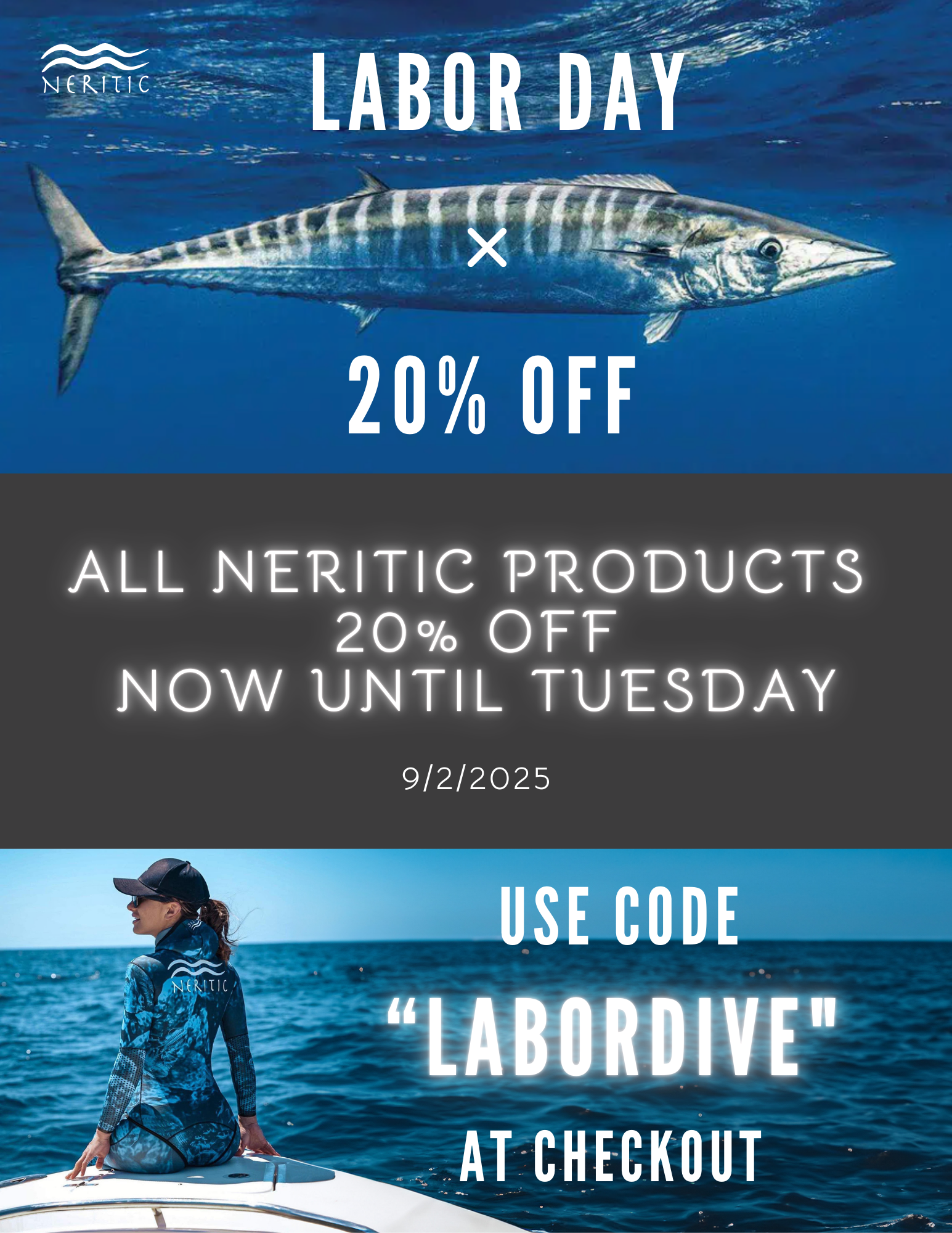 NERITIC LABOR DAY COLLECTION